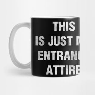 Entrance Attire Mug